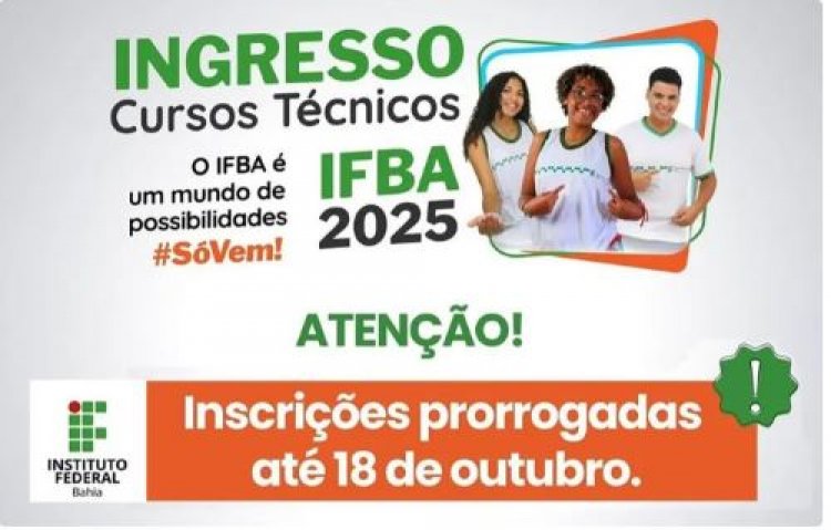 Inscrições para Ingresso de Estudantes 2025 no IFBA, Campus Barreiras, são prorrogadas