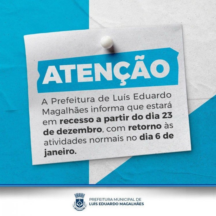 Confira o período de recesso da Prefeitura de LEM