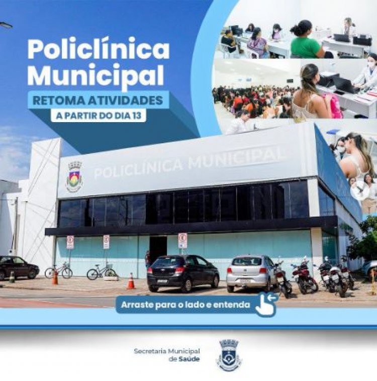 LEM: Policlínica Municipal retoma as atividades a partir do dia 13 de janeiro